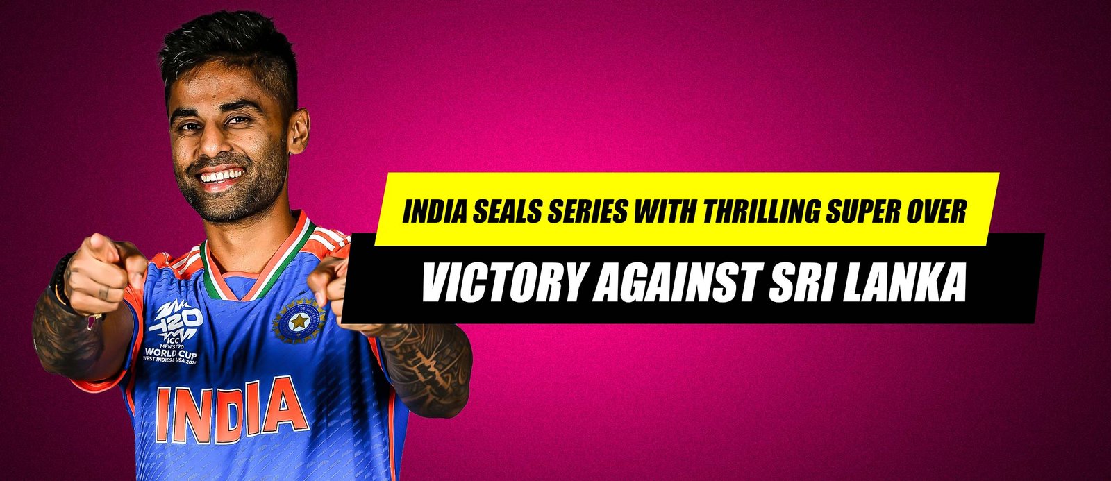 India Seals Series with Thrilling Super Over Victory Against Sri Lanka