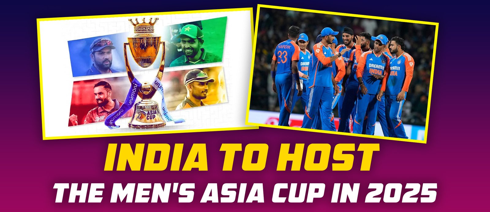 India to host the Men’s Asia Cup in 2025