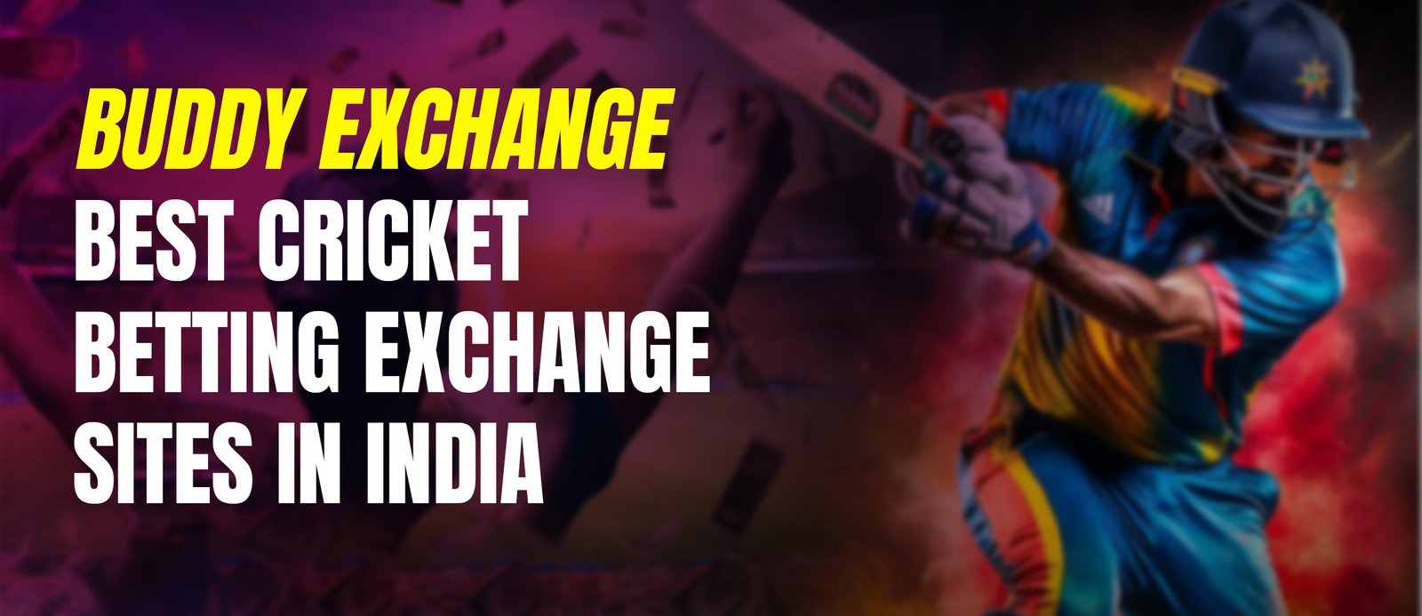 Buddy Exchange- Best cricket betting exchange sites in India