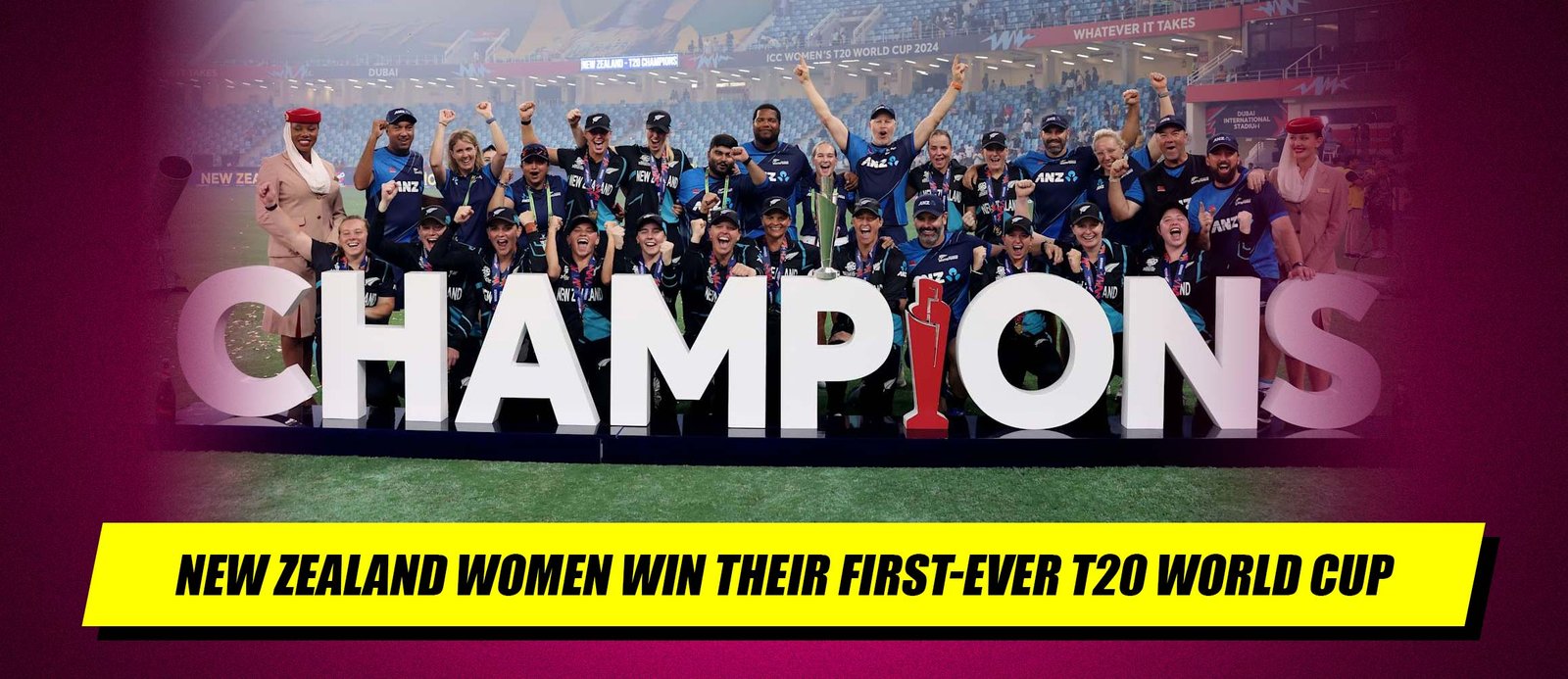 New Zealand Women Win Their First-Ever T20 World Cup!