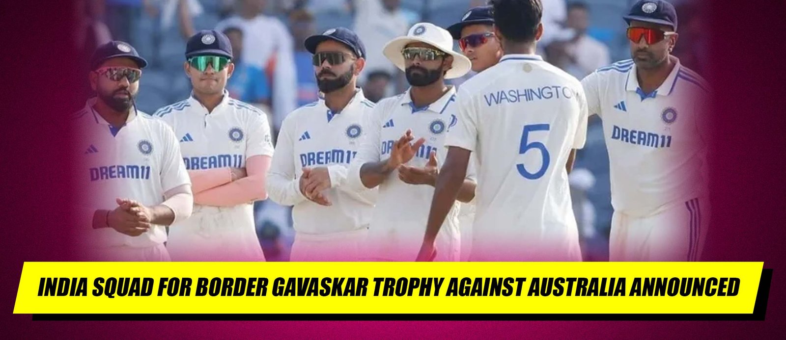 India Squad for Border Gavaskar Trophy Against Australia Announced