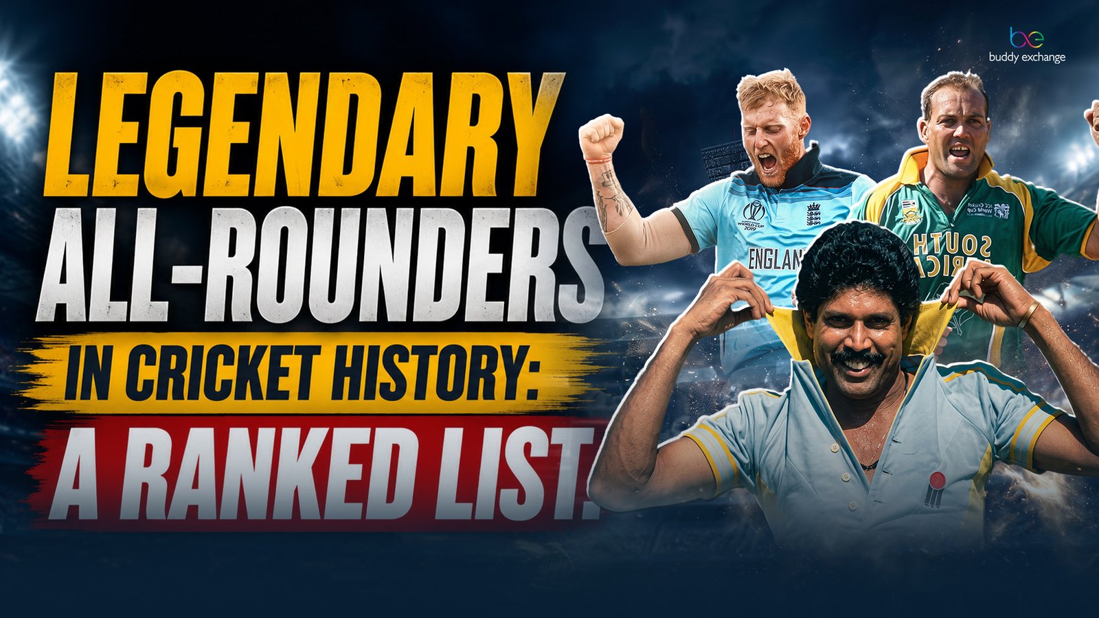 Legendary All-Rounders in Cricket History: A Ranked List